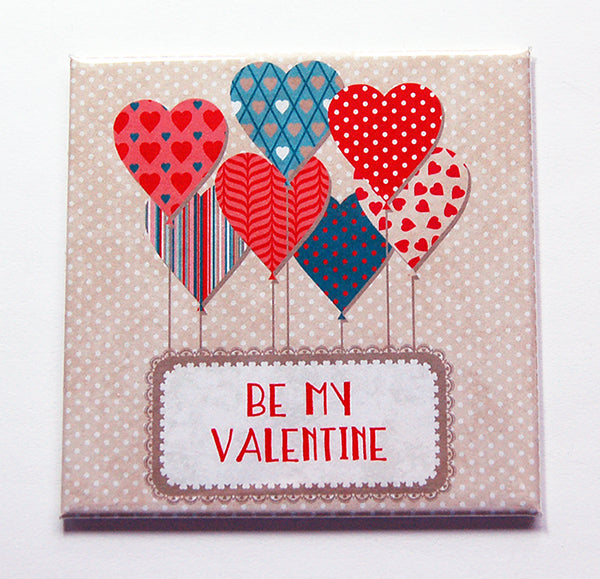 Be My Valentine Heart Magnet - Kelly's Handmade