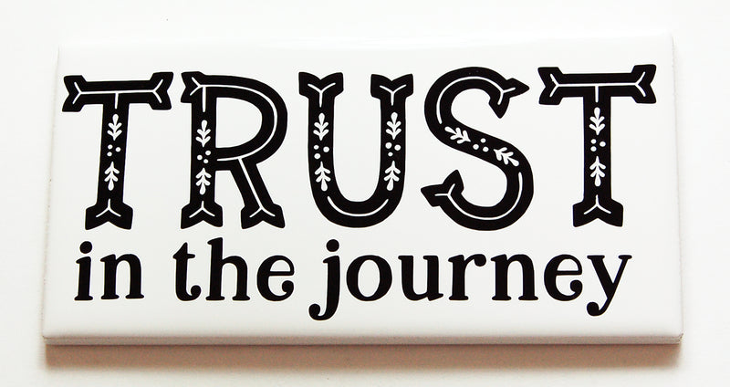 Trust in the Journey Sign In Black - Kelly's Handmade
