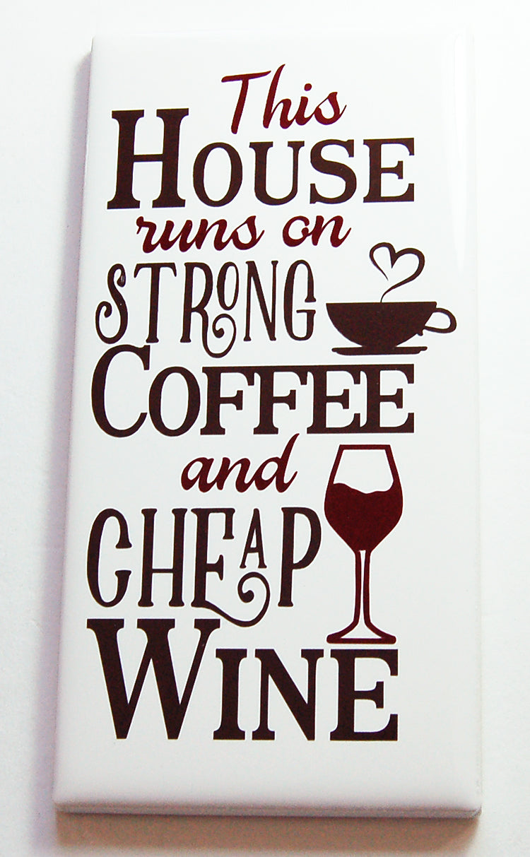 Strong Coffee and Cheap Wine Sign In Black & Dark Red (9641) - Kelly's Handmade