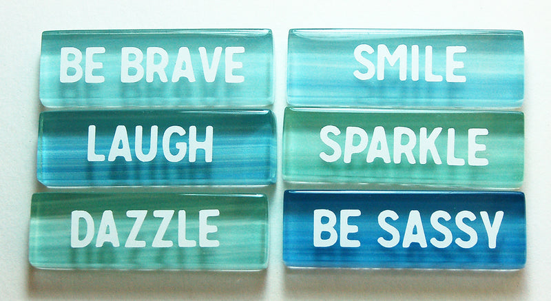 Be Brave Be Sassy Glass Magnet Set In Shades Of Blue & Green - Kelly's Handmade