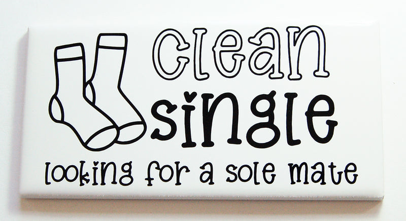 Clean Single Looking for a Sole Mate Sign In Black - Kelly's Handmade
