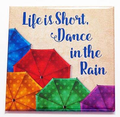 Dance In The Rain Magnet - Kelly's Handmade