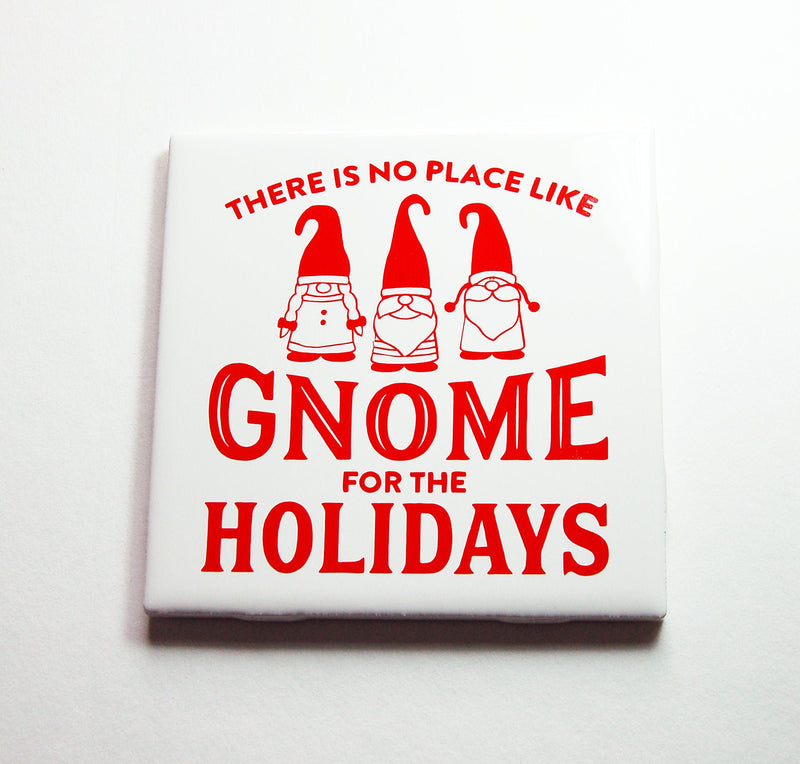 No Place Like Gnome For The Holidays Sign In Red - Kelly's Handmade