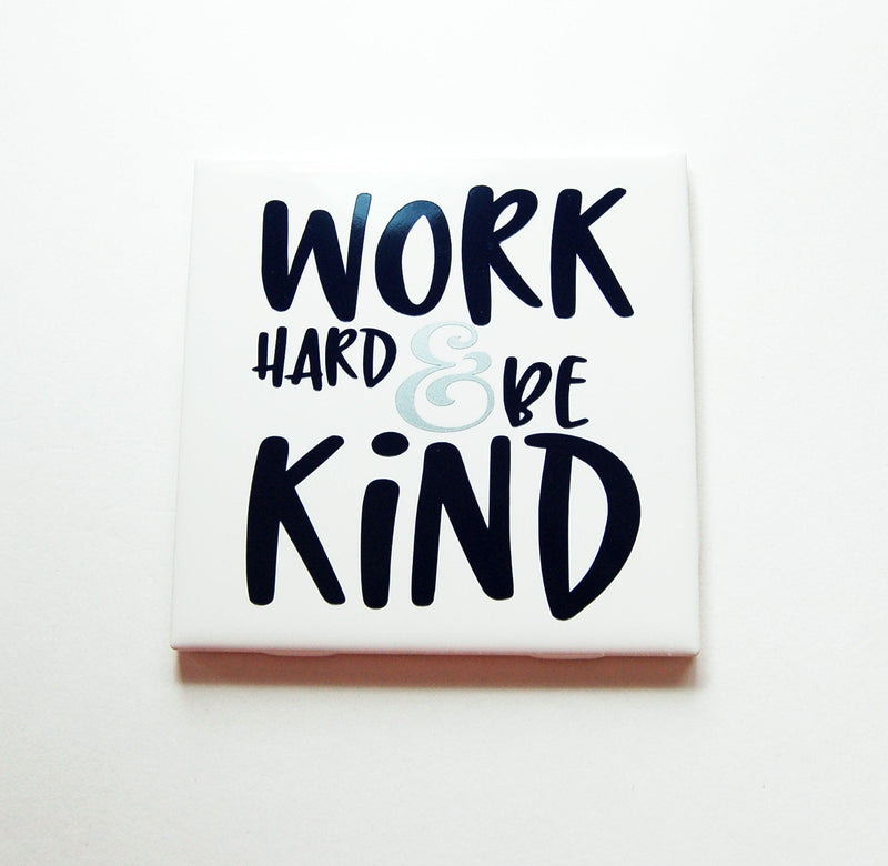 Work Hard And Be Kind Sign In Navy Blue & Silver - Kelly's Handmade