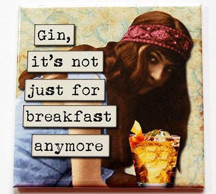 Gin It's Not Just For Breakfast Magnet - Kelly's Handmade