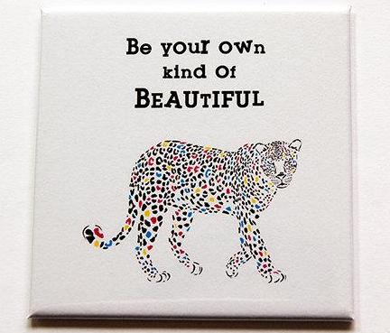 Own Kind Of Beautiful Magnet - Kelly's Handmade