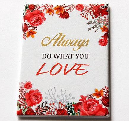 Always Do What You Love Rectangle Magnet - Kelly's Handmade