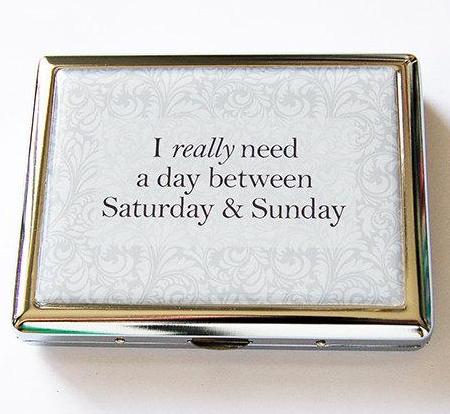 Between Saturday & Sunday Compact Cigarette Case - Kelly's Handmade