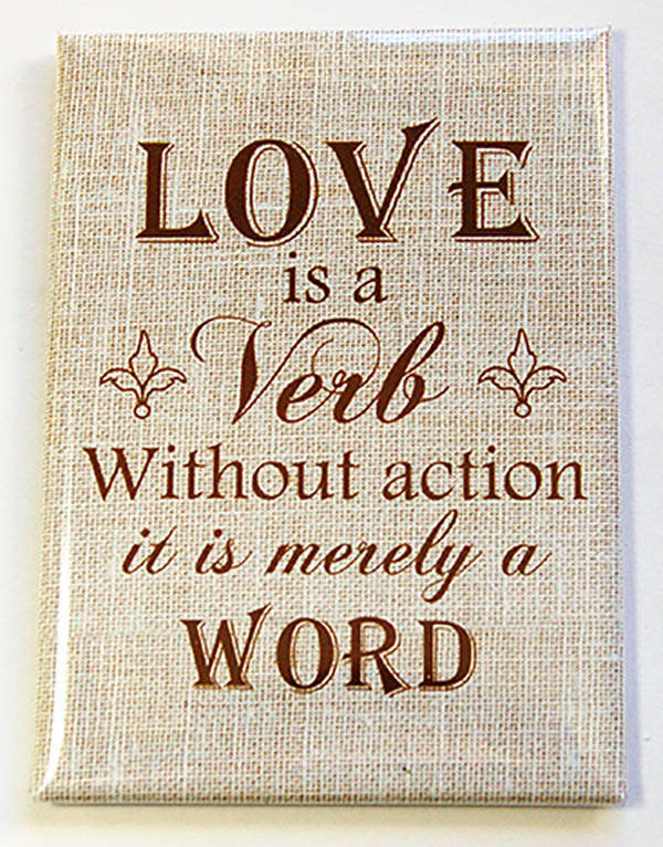 Love Is A Verb Magnet - Kelly's Handmade
