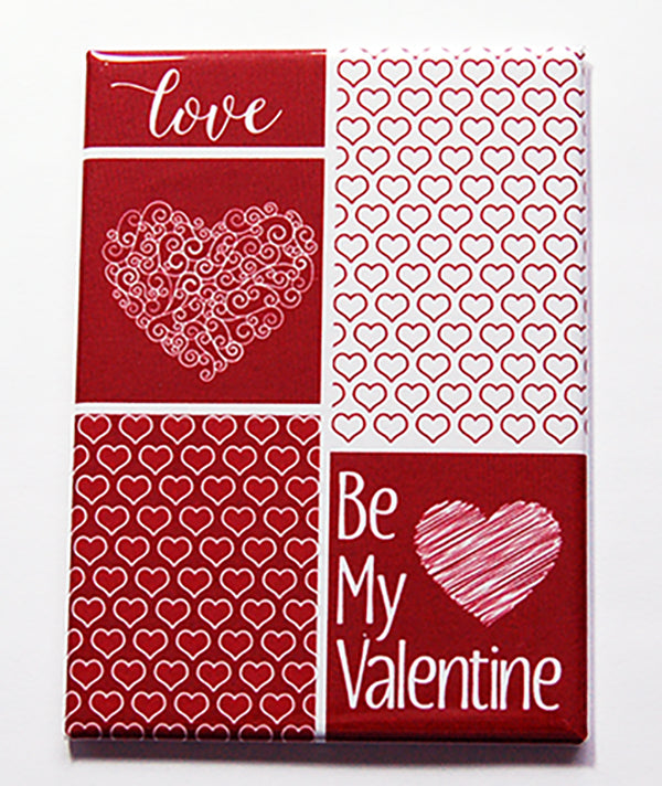 Be My Valentine magnet - Kelly's Handmade