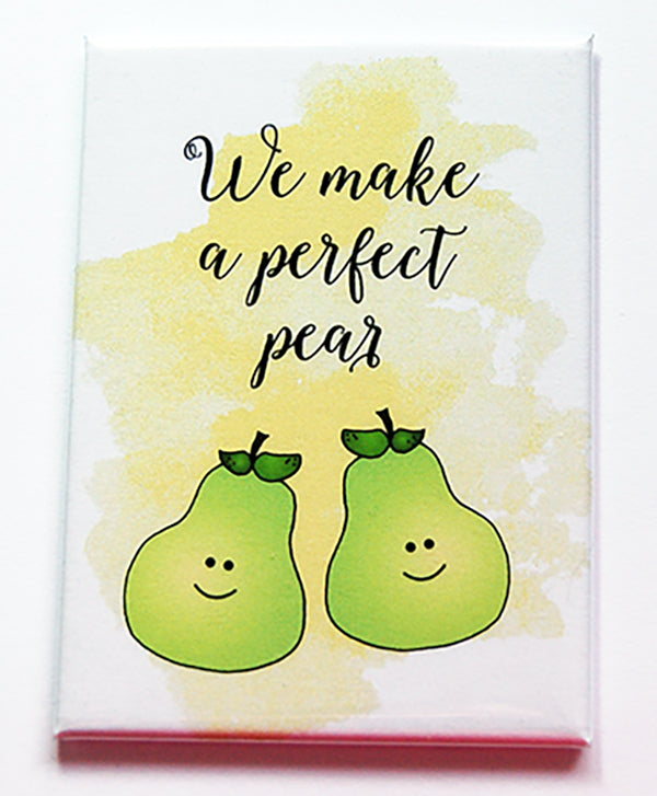 We Make A Perfect Pear Magnet - Kelly's Handmade