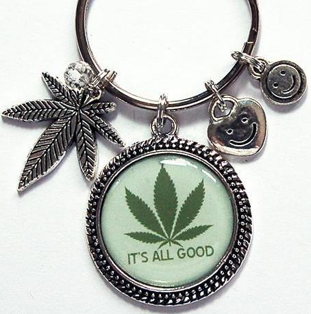 It's All Good Marijuana Keychain - Kelly's Handmade