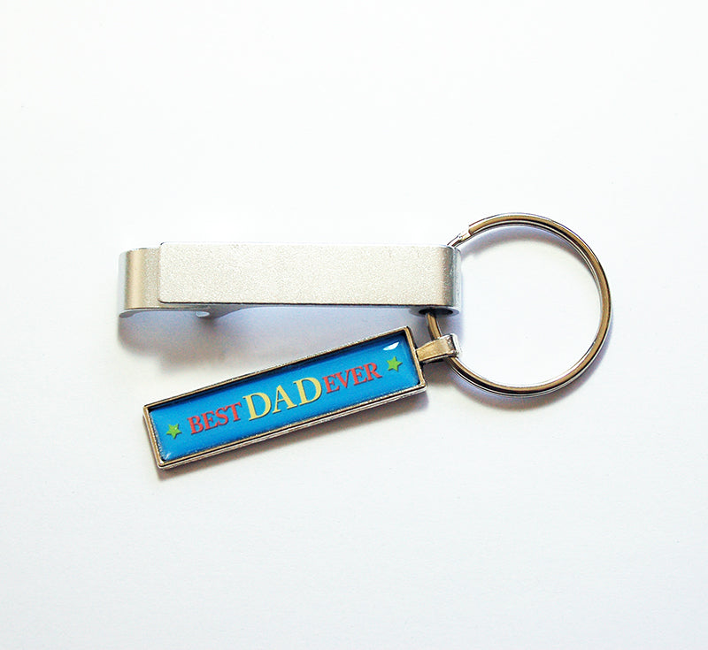 Best Dad Ever Keychain Bottle Opener - Kelly's Handmade