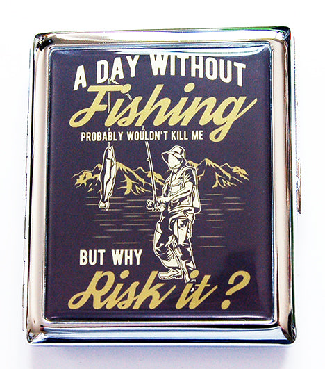 A Day Without Fishing Compact Cigarette Case - Kelly's Handmade