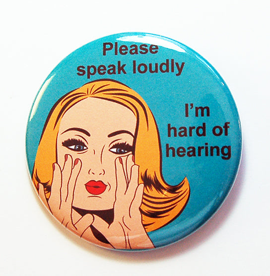 Please Speak Loudly Pin in Teal & Orange - Kelly's Handmade