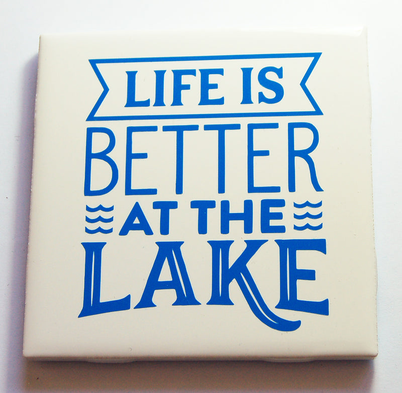 Life Is Better At The Lake Sign - Kelly's Handmade