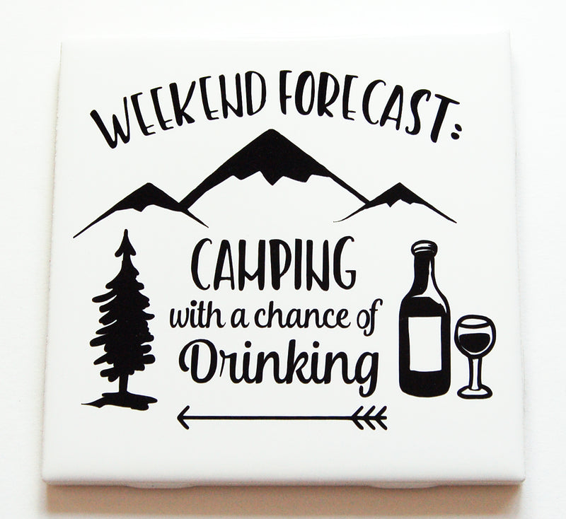 Weekend Forecast Camping Sign In Black - Kelly's Handmade