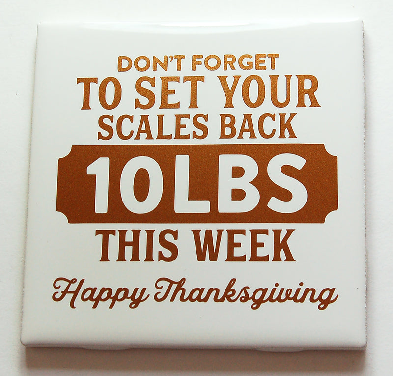Set Your Scales Back Thanksgiving Sign In Copper Brown - Kelly's Handmade