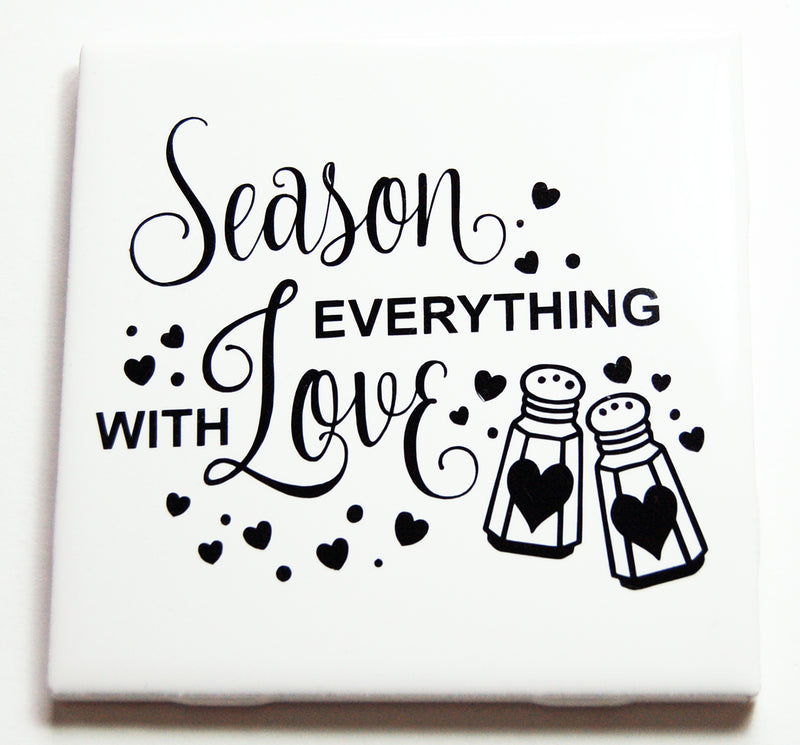 Season Everything With Love Sign In Black - Kelly's Handmade