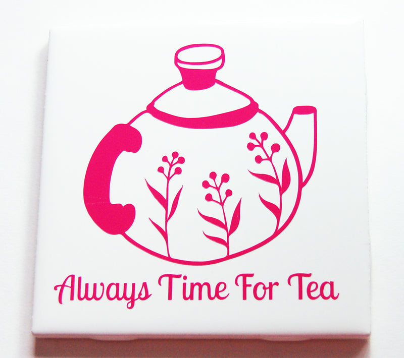 Always Time For Tea Kitchen Sign In Pink - Kelly's Handmade