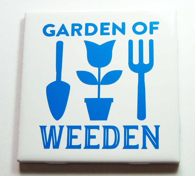 Garden of Weeden Sign In Blue - Kelly's Handmade