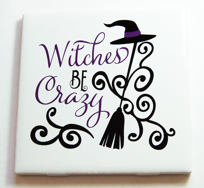 Witches Be Crazy Halloween Sign In Black & Purple - Kelly's Handmade