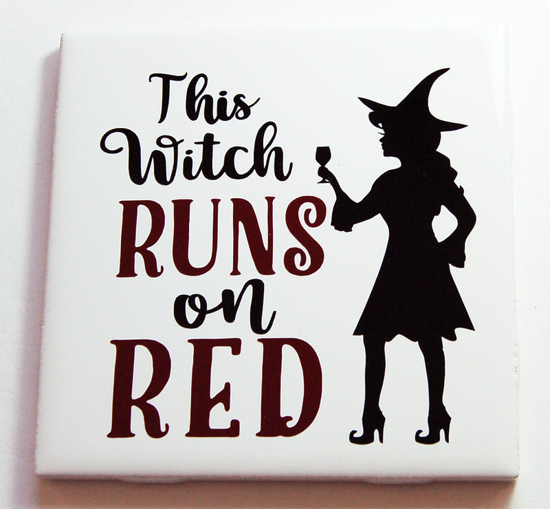 This Witch Runs On Red Halloween Sign In Black & Dark Red - Kelly's Handmade