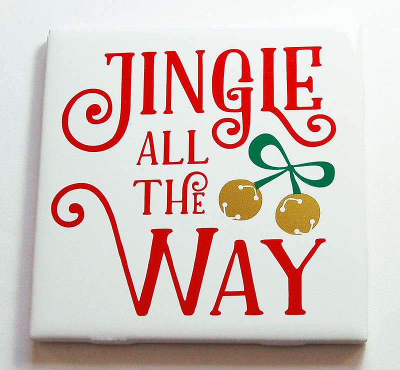 Jingle All The Way Christmas Sign - Kelly's Handmade