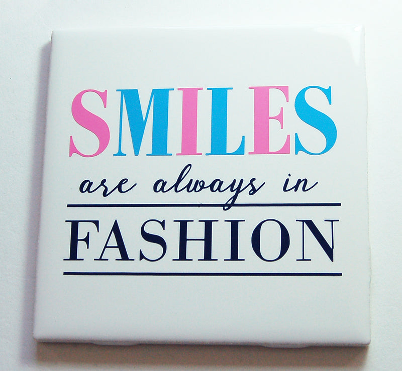 Smiles Are Always In Fashion Sign In Pink, Blue and Navy Blue - Kelly's Handmade