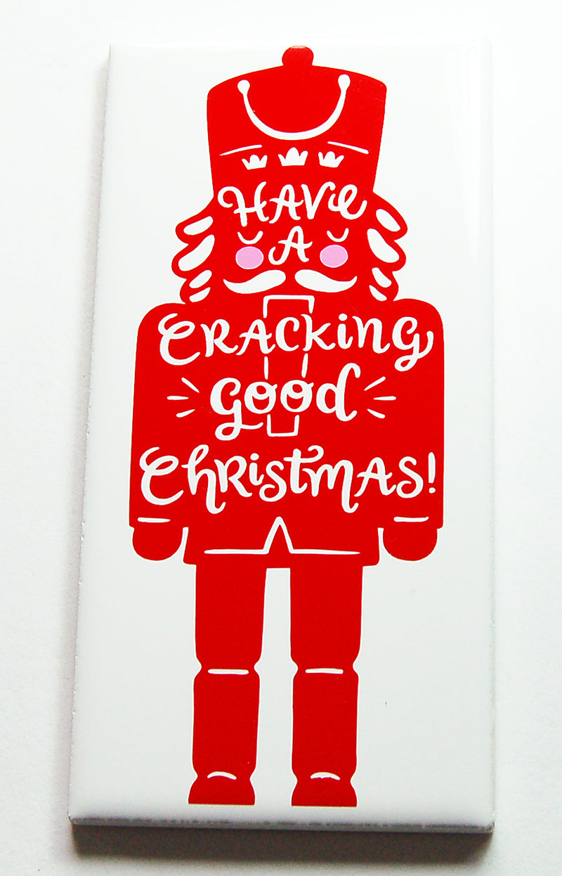Have a Cracking Good Christmas Nutcracker Sign In Red - Kelly's Handmade