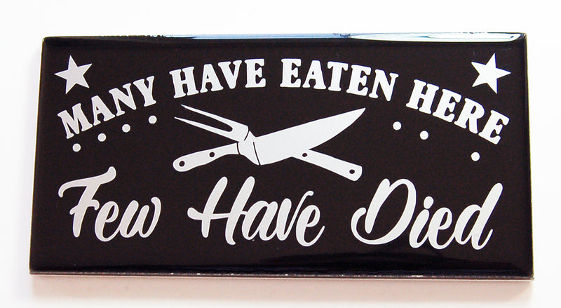 Many Have Eaten Here Few Have Died In Grey & Black - Kelly's Handmade