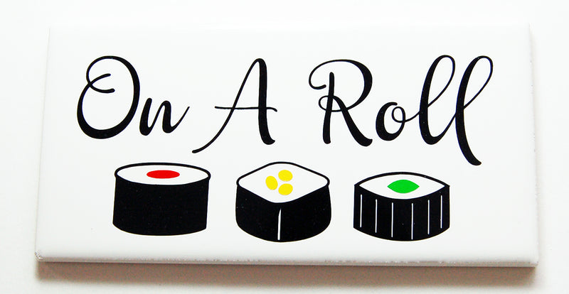 On A Roll Sushi Sign - Kelly's Handmade