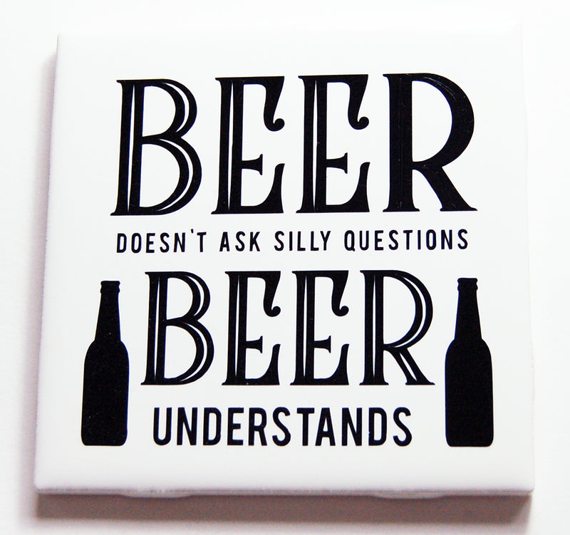Beer Understands Sign In Black - Kelly's Handmade