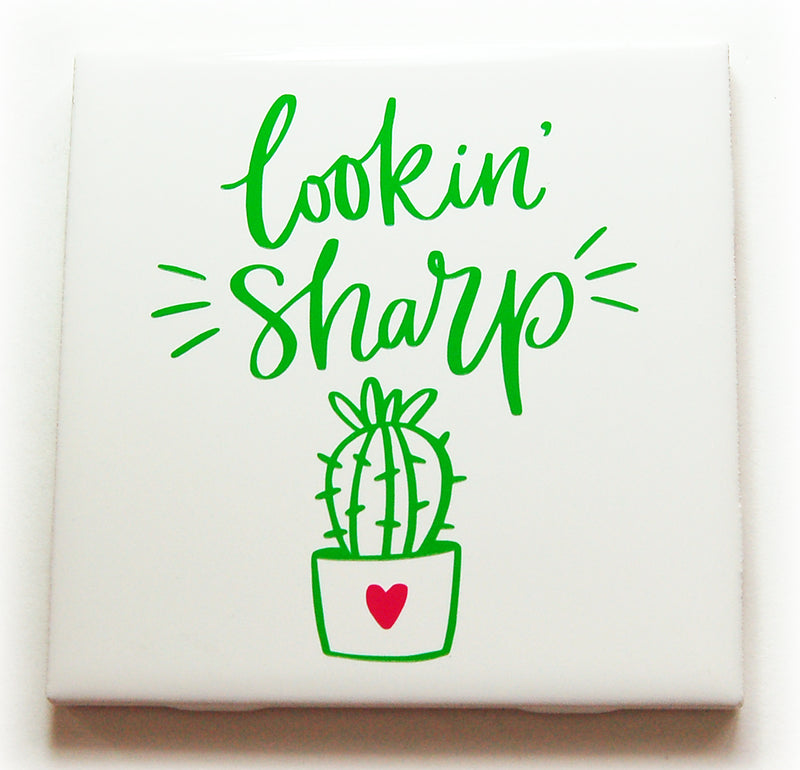Looking Sharp Cactus Sign - Kelly's Handmade