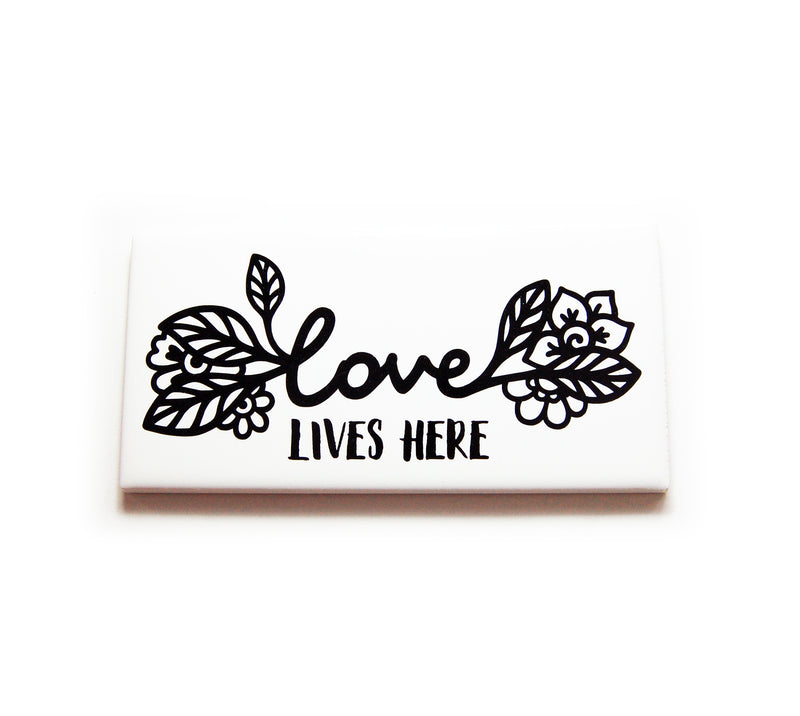Love Lives Here Sign In Black - Kelly's Handmade