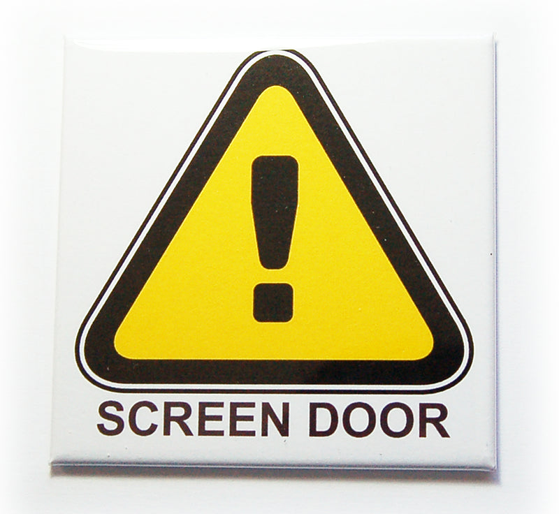 Warning Sign Screen Door Magnets - Kelly's Handmade