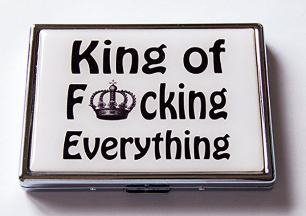 King of F*cking Everything Slim Cigarette Case - Kelly's Handmade