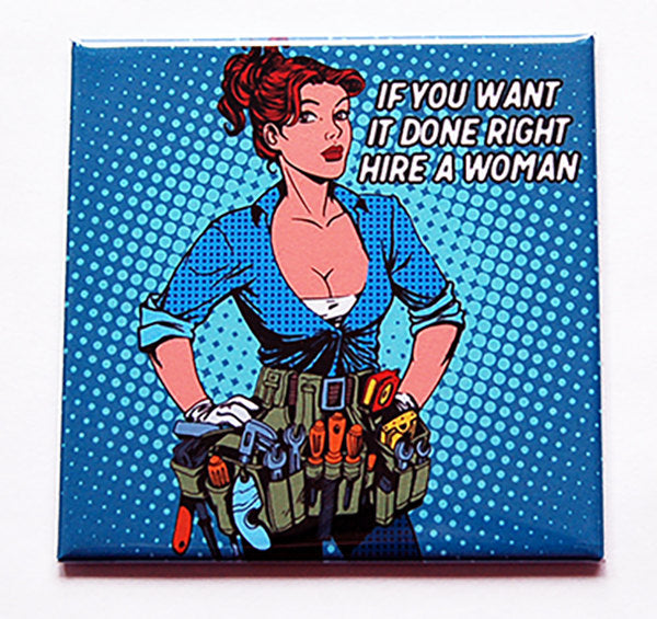 If You Want It Done Right Magnet - Kelly's Handmade