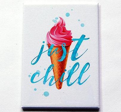 Just Chill Ice Cream Rectangle Magnet - Kelly's Handmade