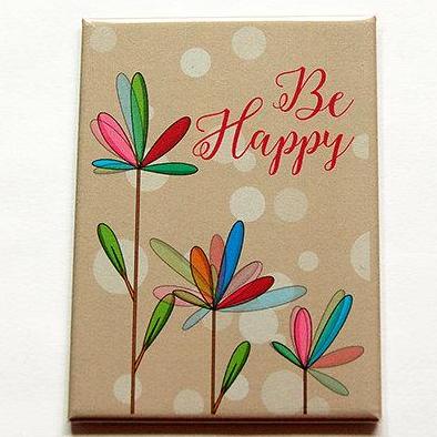Be Happy Floral Rectangle Magnet #1 - Kelly's Handmade