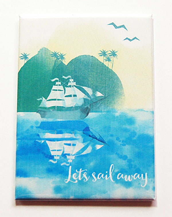 Let's Sail Away Magnet - Kelly's Handmade