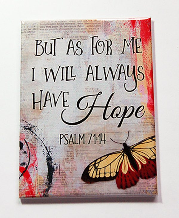 I Will Always Have Hope Rectangle Magnet - Kelly's Handmade
