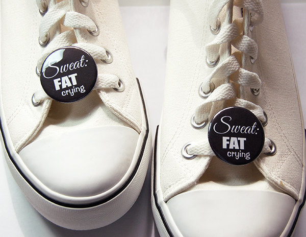 Sweat Is Fat Crying Shoelace Charms - Kelly's Handmade