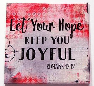 Hope Keep You Joyful Magnet - Kelly's Handmade