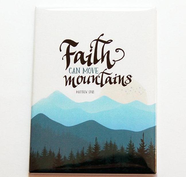 Faith Can Move Mountains Rectangle Magnet - Kelly's Handmade