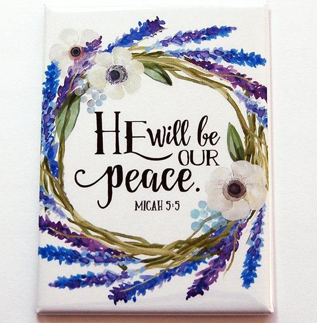 He Will Be Our Peace Rectangle Magnet - Kelly's Handmade