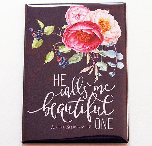 He Calls Me Beautiful Rectangle Magnet - Kelly's Handmade