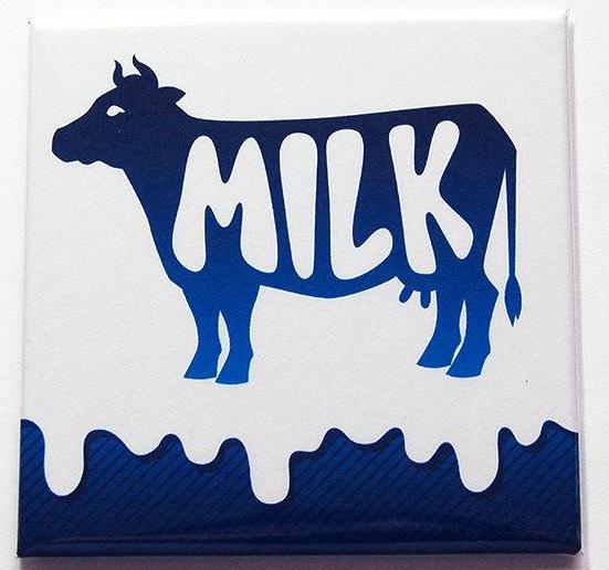 Milk Straight From The Cow Magnet - Kelly's Handmade