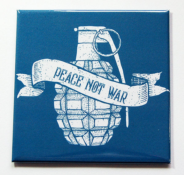 Peace Not War Magnet - Kelly's Handmade