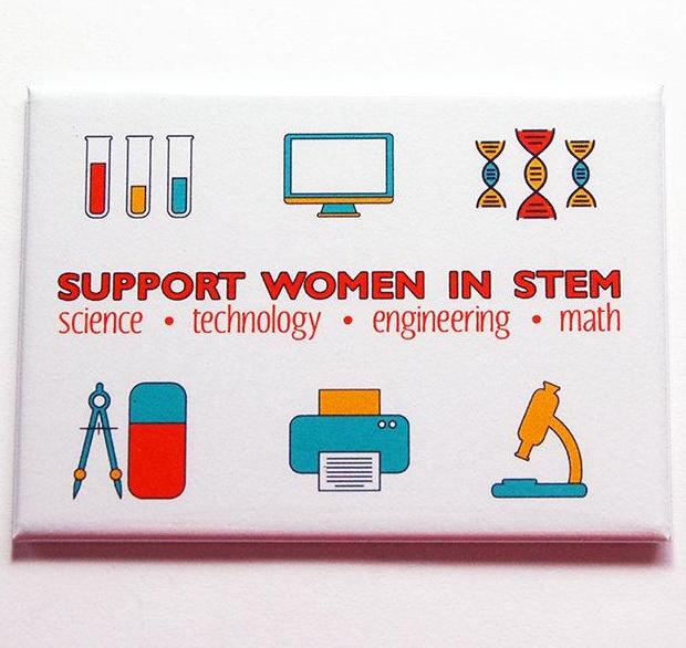 Support Women in STEM Magnet - Kelly's Handmade